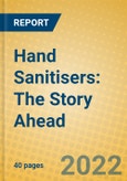 Hand Sanitisers: The Story Ahead- Product Image