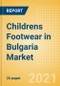 Childrens Footwear in Bulgaria - Sector Overview, Brand Shares, Market Size and Forecast to 2025 - Product Thumbnail Image