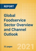 Global Foodservice Sector Overview and Channel Outlook- Product Image