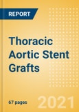 Thoracic Aortic Stent Grafts (Cardiovascular Devices) - Medical Devices Pipeline Product Landscape, 2021- Product Image