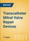 Transcatheter Mitral Valve Repair (TMVR) Devices (Cardiovascular Devices) - Medical Devices Pipeline Product Landscape, 2021 - Product Image