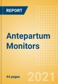 Antepartum Monitors (Healthcare IT) - Medical Devices Pipeline Product Landscape, 2021- Product Image