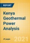 Kenya Geothermal Power Analysis - Market Outlook to 2030, Update 2021 - Product Thumbnail Image