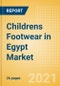 Childrens Footwear in Egypt - Sector Overview, Brand Shares, Market Size and Forecast to 2025 - Product Thumbnail Image