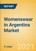 Womenswear in Argentina - Sector Overview, Brand Shares, Market Size and Forecast to 2025- Product Image