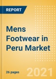 Mens Footwear in Peru - Sector Overview, Brand Shares, Market Size and Forecast to 2025- Product Image