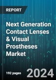 Next Generation Contact Lenses & Visual Prostheses Market by Product, Disease - Global Forecast 2025-2030- Product Image