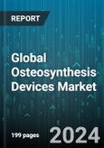 Global Osteosynthesis Devices Market by Type (External, Internal), Material (Degradable, Nondegradable) - Forecast 2024-2030- Product Image