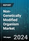 Non-Genetically Modified Organism Market by Application, Distribution - Global Forecast 2025-2030 - Product Image