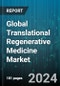Global Translational Regenerative Medicine Market by Product Type (Cell Based Product, Gene Therapy Product, Tissue Engineered Product), Application (Cardiovascular, Dermatology, Diabetes) - Forecast 2024-2030 - Product Thumbnail Image