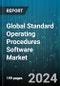 Global Standard Operating Procedures Software Market by Component, Industry - Forecast 2024-2030 - Product Thumbnail Image