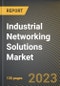 Industrial Networking Solutions Market Research Report by Component, Technology, Service, Networking Type, Industry Size, Application, Deployment, Vertical - United States Forecast 2023-2030 - Product Image