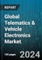 Global Telematics & Vehicle Electronics Market by Component (Audio or Video Interface, Communication Devices, Navigation Systems), Type (Embedded, Integrated, Tethered), Vehicle Type, Connectivity, Application, Provider - Forecast 2024-2030 - Product Thumbnail Image