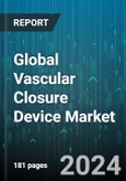 Global Vascular Closure Device Market by Product (Active Approximators, External Hemostatic Devices, Passive Approximators), End-User (Acute Care Facilities, Clinics, Hospitals) - Forecast 2024-2030- Product Image