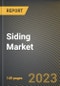 Siding Market Research Report by Material (Fiber Cement, Vinyl, Wood), End-Use industry (Non-Residential, Residential) - United States Forecast 2023-2030 - Product Image