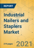 Industrial Nailers and Staplers Market - Global Outlook & Forecast 2021-2026- Product Image