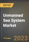 Unmanned Sea System Market Research Report by Platform (USVs and UUVs), Capability, State - United States Forecast to 2027 - Cumulative Impact of COVID-19 - Product Image