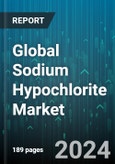 Global Sodium Hypochlorite Market by Application (Bleaching, Deodorizing, Disinfection), End User (Agriculture, Chemical, Paint) - Forecast 2024-2030- Product Image