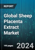 Global Sheep Placenta Extract Market by Product (Sheep Placenta Extract Fluids, Sheep Placenta Extract Powders), Application (Cosmetics & Personal Care, Dietary Supplements, Healthcare & Pharmaceuticals) - Forecast 2024-2030- Product Image
