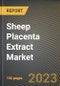 Sheep Placenta Extract Market Research Report by Product (Sheep Placenta Extract Fluids and Sheep Placenta Extract Powders), Application, State - United States Forecast to 2027 - Cumulative Impact of COVID-19 - Product Image