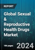 Global Sexual & Reproductive Health Drugs Market by Drugs Type (Erectile Dysfunction Drugs, Gender Dysphoria Drugs, Hypoactive Sexual Desire Disorder Drugs), Distribution Channel (Hospital Pharmacy, Online Pharmacy, Retail Pharmacy) - Forecast 2024-2030- Product Image
