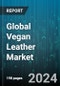 Global Vegan Leather Market by Product (Bio-Based, Polyurethane, Recycled Polyester), Application (Automotive, Bags & Wallets, Clothing) - Forecast 2024-2030 - Product Image