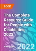 The Complete Resource Guide for People with Disabilities, 2023- Product Image