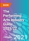 The Performing Arts Industry Guide, 2021/22 - Product Thumbnail Image