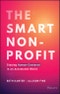 The Smart Nonprofit. Staying Human-Centered in An Automated World. Edition No. 1 - Product Thumbnail Image