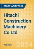 Hitachi Construction Machinery Co Ltd (6305) - Financial and Strategic SWOT Analysis Review- Product Image