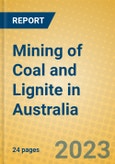 Mining of Coal and Lignite in Australia- Product Image
