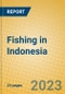 Fishing in Indonesia: ISIC 5 - Product Image