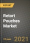 Retort Pouches Market Review 2021 and Strategic Plan for 2022 - Insights, Trends, Competition, Growth Opportunities, Market Size, Market Share Data and Analysis Outlook to 2028 - Product Image