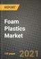 Foam Plastics Market Review 2021 and Strategic Plan for 2022 - Insights, Trends, Competition, Growth Opportunities, Market Size, Market Share Data and Analysis Outlook to 2028 - Product Image