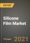 Silicone Film Market Review 2021 and Strategic Plan for 2022 - Insights, Trends, Competition, Growth Opportunities, Market Size, Market Share Data and Analysis Outlook to 2028 - Product Thumbnail Image