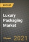 Luxury Packaging Market Review 2021 and Strategic Plan for 2022 - Insights, Trends, Competition, Growth Opportunities, Market Size, Market Share Data and Analysis Outlook to 2028 - Product Thumbnail Image