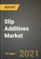 Slip Additives Market Review 2021 and Strategic Plan for 2022 - Insights, Trends, Competition, Growth Opportunities, Market Size, Market Share Data and Analysis Outlook to 2028 - Product Image