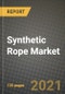 Synthetic Rope Market Review 2021 and Strategic Plan for 2022 - Insights, Trends, Competition, Growth Opportunities, Market Size, Market Share Data and Analysis Outlook to 2028 - Product Thumbnail Image
