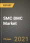 SMC BMC Market Review 2021 and Strategic Plan for 2022 - Insights, Trends, Competition, Growth Opportunities, Market Size, Market Share Data and Analysis Outlook to 2028 - Product Image