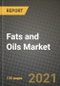 Fats and Oils Market Review 2021 and Strategic Plan for 2022 - Insights, Trends, Competition, Growth Opportunities, Market Size, Market Share Data and Analysis Outlook to 2028 - Product Image
