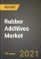 Rubber Additives Market Review 2021 and Strategic Plan for 2022 - Insights, Trends, Competition, Growth Opportunities, Market Size, Market Share Data and Analysis Outlook to 2028 - Product Image