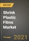 Shrink Plastic Films Market Review 2021 and Strategic Plan for 2022 - Insights, Trends, Competition, Growth Opportunities, Market Size, Market Share Data and Analysis Outlook to 2028 - Product Image
