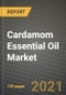 Cardamom Essential Oil Market Review 2021 and Strategic Plan for 2022 - Insights, Trends, Competition, Growth Opportunities, Market Size, Market Share Data and Analysis Outlook to 2028 - Product Image