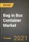 Bag in Box Container Market Review 2021 and Strategic Plan for 2022 - Insights, Trends, Competition, Growth Opportunities, Market Size, Market Share Data and Analysis Outlook to 2028 - Product Image