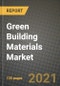 Green Building Materials Market Review 2021 and Strategic Plan for 2022 - Insights, Trends, Competition, Growth Opportunities, Market Size, Market Share Data and Analysis Outlook to 2028 - Product Image