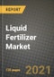 Liquid Fertilizer Market Review 2021 and Strategic Plan for 2022 - Insights, Trends, Competition, Growth Opportunities, Market Size, Market Share Data and Analysis Outlook to 2028 - Product Image