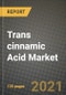 Trans cinnamic Acid Market Review 2021 and Strategic Plan for 2022 - Insights, Trends, Competition, Growth Opportunities, Market Size, Market Share Data and Analysis Outlook to 2028 - Product Image