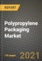 Polypropylene Packaging Market Review 2021 and Strategic Plan for 2022 - Insights, Trends, Competition, Growth Opportunities, Market Size, Market Share Data and Analysis Outlook to 2028 - Product Image