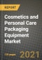 Cosmetics and Personal Care Packaging Equipment Market Review 2021 and Strategic Plan for 2022 - Insights, Trends, Competition, Growth Opportunities, Market Size, Market Share Data and Analysis Outlook to 2028 - Product Image