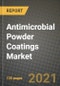 Antimicrobial Powder Coatings Market Review 2021 and Strategic Plan for 2022 - Insights, Trends, Competition, Growth Opportunities, Market Size, Market Share Data and Analysis Outlook to 2028 - Product Image